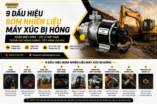 9 dấu hiệu bơm nhiên liệu máy xúc bị hỏng và cách xử lý kịp thời